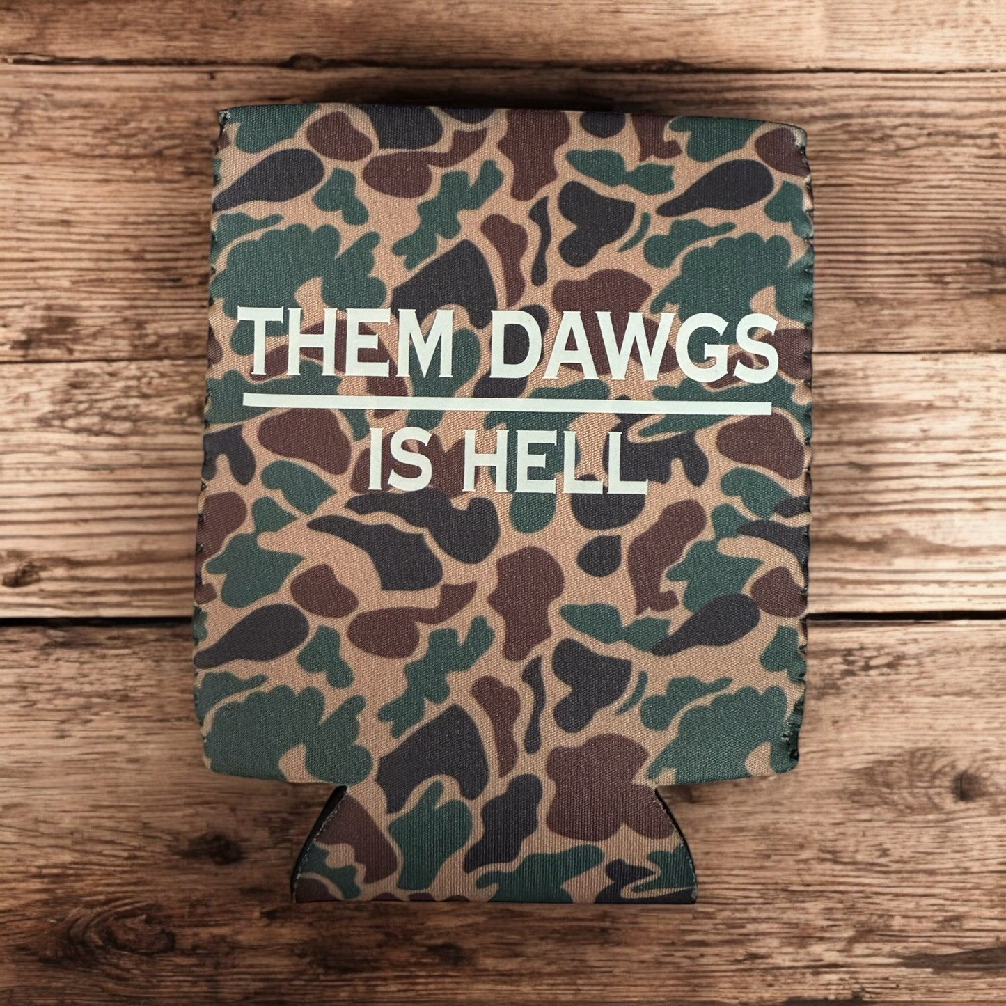 Them Dawgs is Hell Koozie